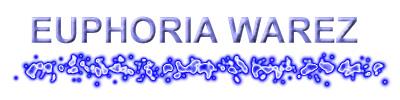Welcome To Euphoria Warez   (Images Loading....)